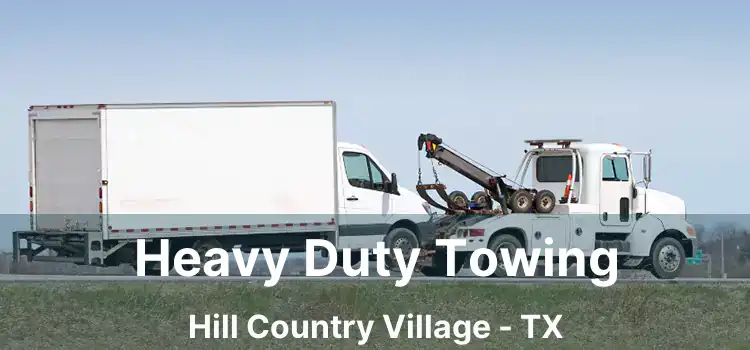 Heavy Duty Towing Hill Country Village - TX