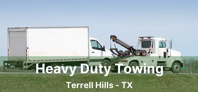 Heavy Duty Towing Terrell Hills - TX