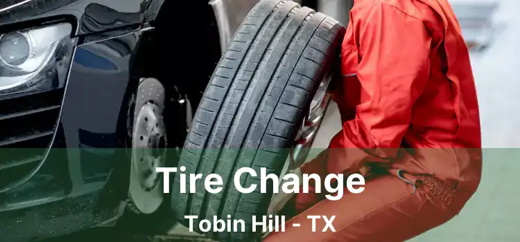 Tire Change Tobin Hill - TX