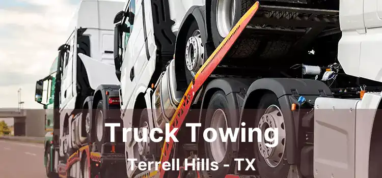 Truck Towing Terrell Hills - TX