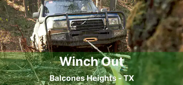 Winch Out Balcones Heights - TX